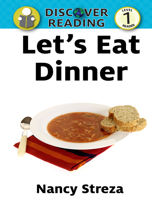Title details for Let's Eat Dinner by Nancy Streza - Available